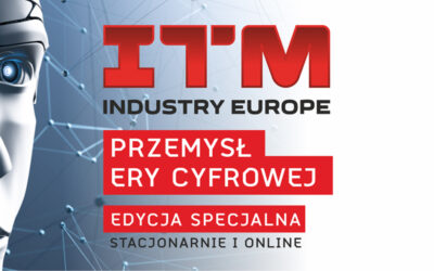 Targi ITM 2021 (Innowacje – Technologie – Maszyny) i MACH-TOOL, wersja ONLINE